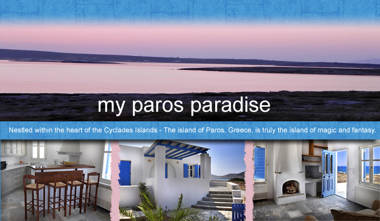 My Paros Paradise in Paros Greece